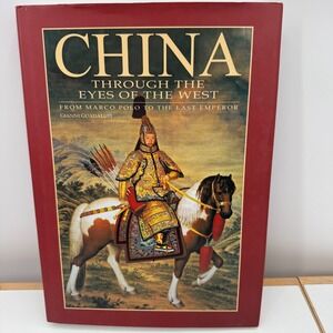 China Through The Eyes Of The‎ West By Gianni Guadalupi History Book Hardcover